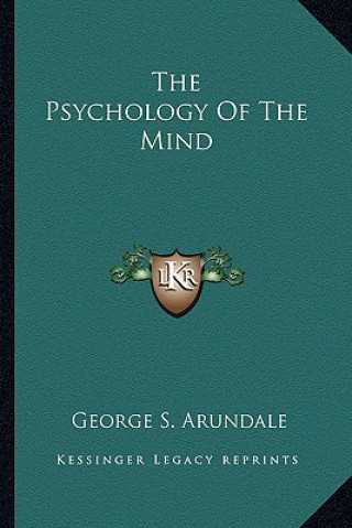 Könyv The Psychology of the Mind George S. Arundale
