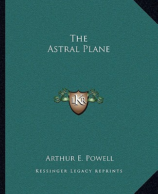 Libro The Astral Plane Arthur E. Powell