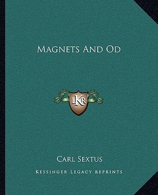 Boek Magnets and Od Carl Sextus