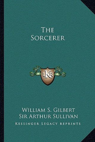 Libro The Sorcerer William S. Gilbert
