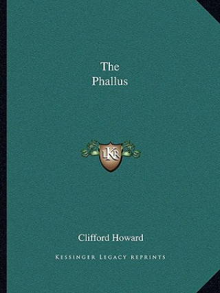 Книга The Phallus Clifford Howard