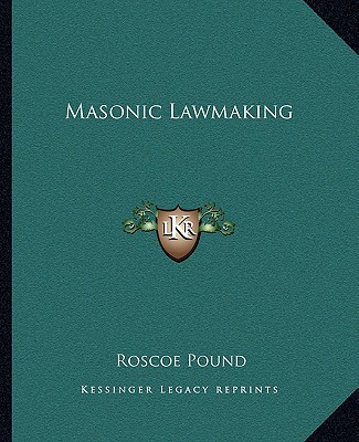Buch Masonic Lawmaking Roscoe Pound