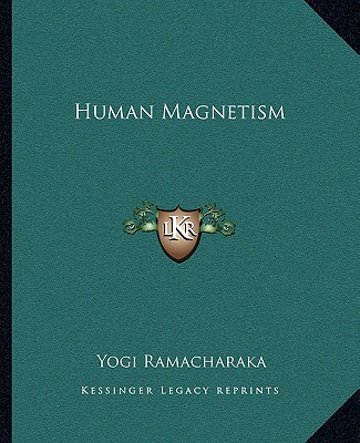 Book Human Magnetism Yogi Ramacharaka