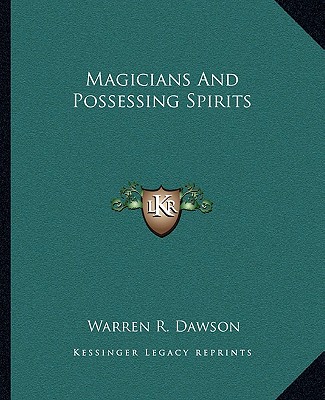 Libro Magicians and Possessing Spirits Warren R. Dawson