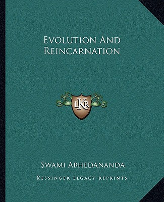 Kniha Evolution and Reincarnation Swami Abhedananda