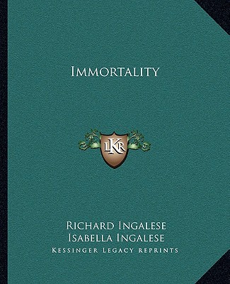 Βιβλίο Immortality Richard Ingalese