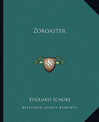 Buch Zoroaster Edouard Schure