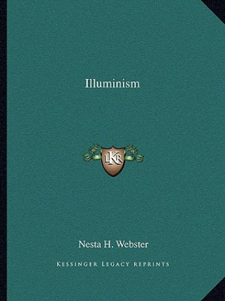 Carte Illuminism Nesta H. Webster