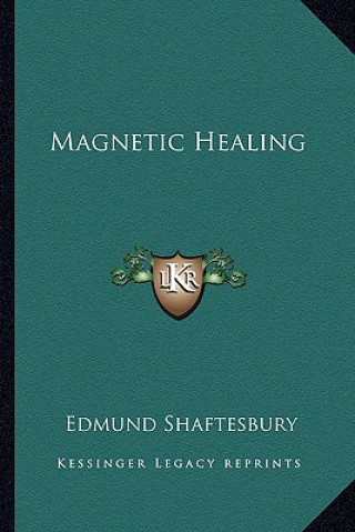 Libro Magnetic Healing Edmund Shaftesbury
