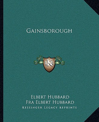 Buch Gainsborough Elbert Hubbard