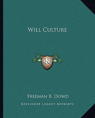 Buch Will Culture Freeman B. Dowd