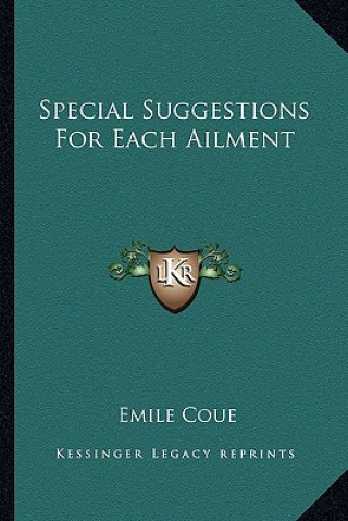 Книга Special Suggestions for Each Ailment Emile Coue