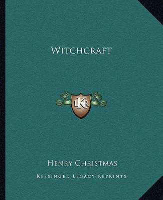 Knjiga Witchcraft Henry Christmas