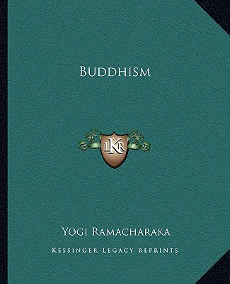 Книга Buddhism Yogi Ramacharaka