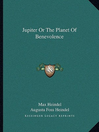 Carte Jupiter or the Planet of Benevolence Max Heindel