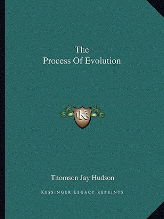 Book The Process of Evolution Thomson Jay Hudson