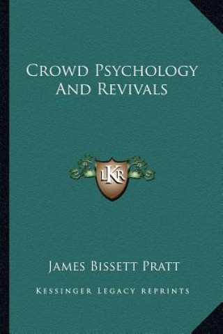Boek Crowd Psychology and Revivals James Bissett Pratt