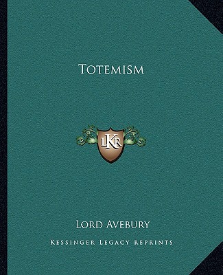 Kniha Totemism Lord Avebury