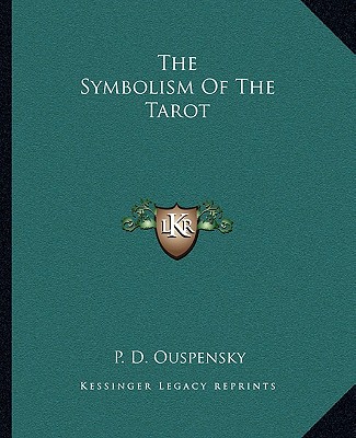 Книга The Symbolism of the Tarot P. D. Ouspensky