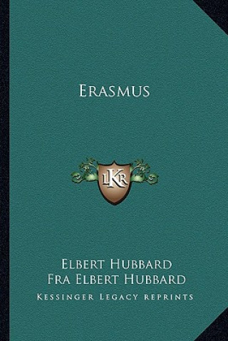 Book Erasmus Elbert Hubbard