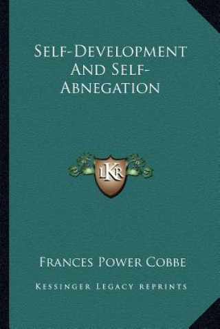 Buch Self-Development and Self-Abnegation Frances Power Cobbe