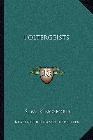 Buch Poltergeists S. M. Kingsford