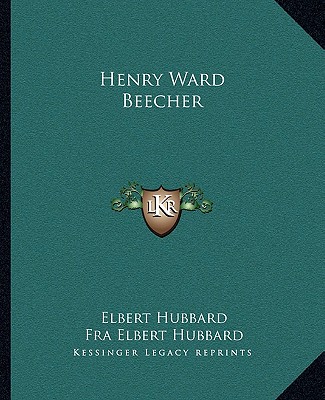 Carte Henry Ward Beecher Elbert Hubbard