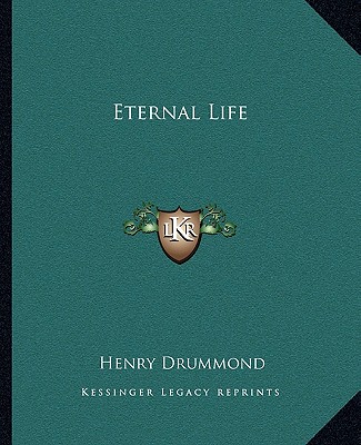 Kniha Eternal Life Henry Drummond