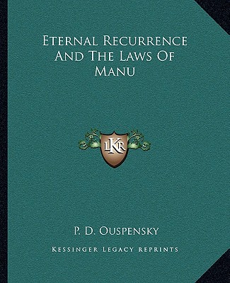 Книга Eternal Recurrence and the Laws of Manu P. D. Ouspensky