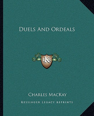 Kniha Duels and Ordeals Charles MacKay