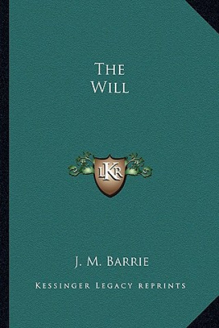 Livro The Will James Matthew Barrie