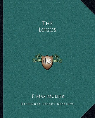 Libro The Logos F. Max Muller