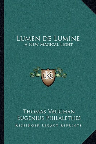 Książka Lumen de Lumine: A New Magical Light Thomas Vaughan