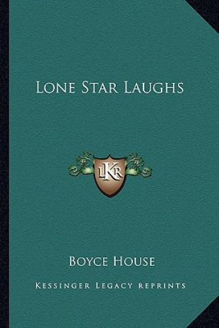 Kniha Lone Star Laughs Boyce House