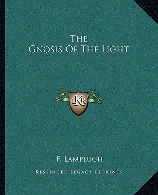 Buch The Gnosis of the Light F. Lamplugh