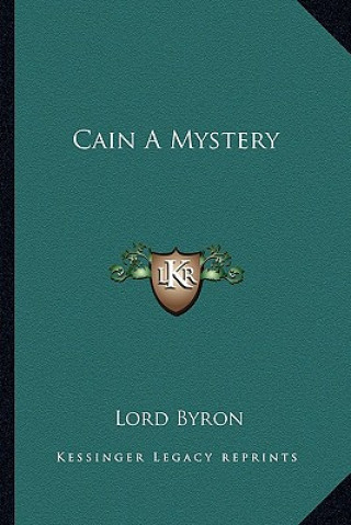 Livro Cain a Mystery Byron  George Gordon  1788-