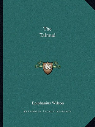 Knjiga The Talmud Epiphanius Wilson