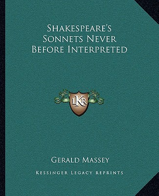 Książka Shakespeare's Sonnets Never Before Interpreted Gerald Massey