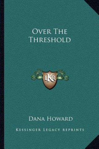Book Over the Threshold Dana Howard