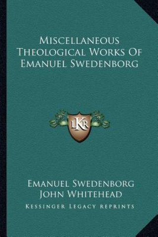 Book Miscellaneous Theological Works of Emanuel Swedenborg Emanuel Swedenborg