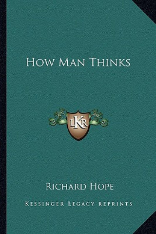 Книга How Man Thinks Richard Hope