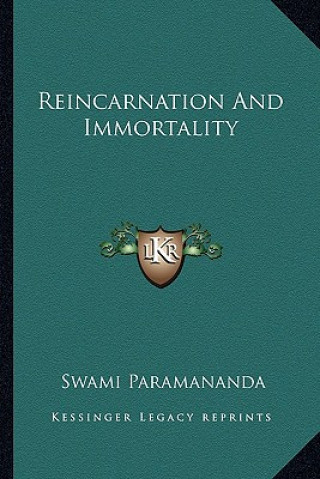 Libro Reincarnation and Immortality Swami Paramananda