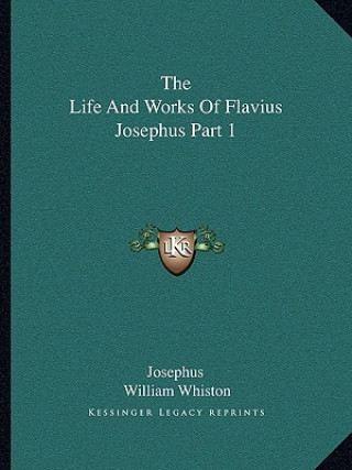 Książka The Life and Works of Flavius Josephus Part 1 Josephus