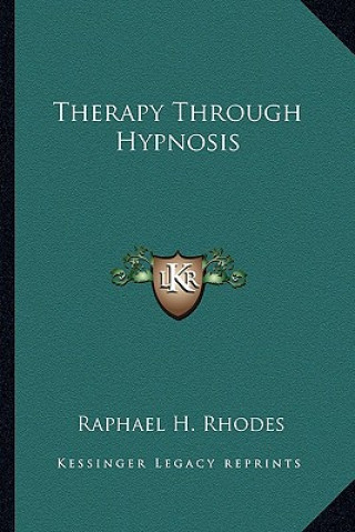 Boek THERAPY THROUGH HYPNOSIS Raphael H. Rhodes