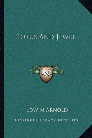 Libro Lotus and Jewel Edwin Arnold