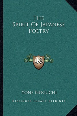 Könyv The Spirit of Japanese Poetry Yone Noguchi