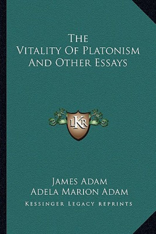 Libro The Vitality of Platonism and Other Essays James Adam