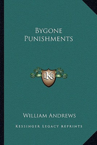 Książka Bygone Punishments William Andrews