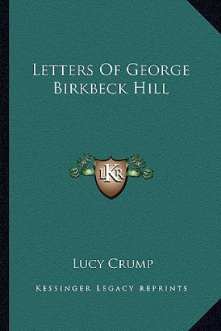 Carte Letters of George Birkbeck Hill Lucy Crump