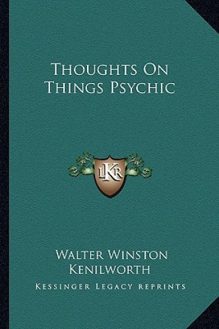 Carte Thoughts on Things Psychic Walter Winston Kenilworth